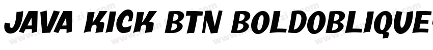 Java Kick BTN BoldOblique字体转换